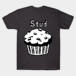 Stud Muffin T-Shirt